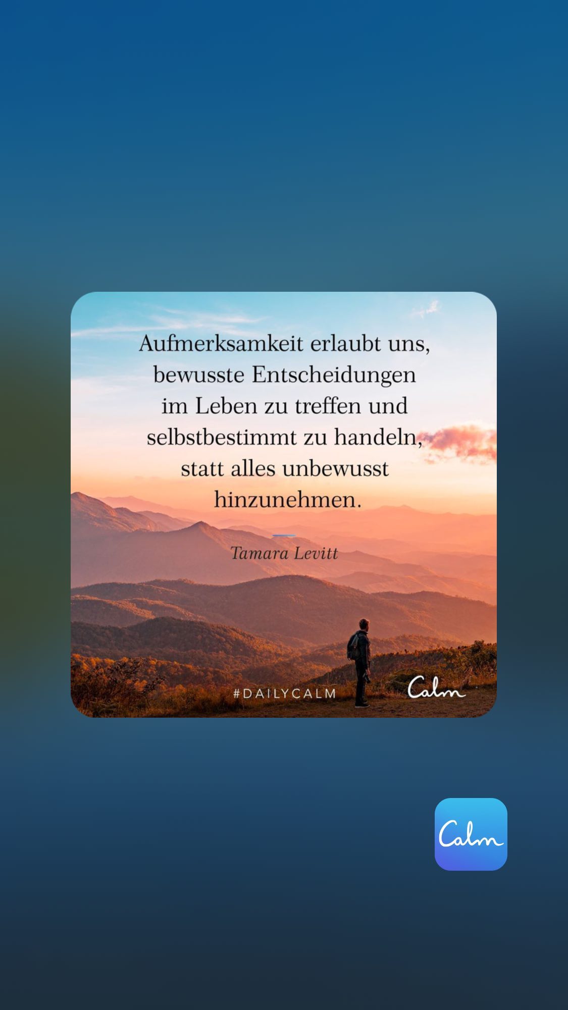 Aufmerksamkeit erlaubt uns, bewusste Entscheidungen im Leben zu treffen und selbstbestimmt zu handeln; statt