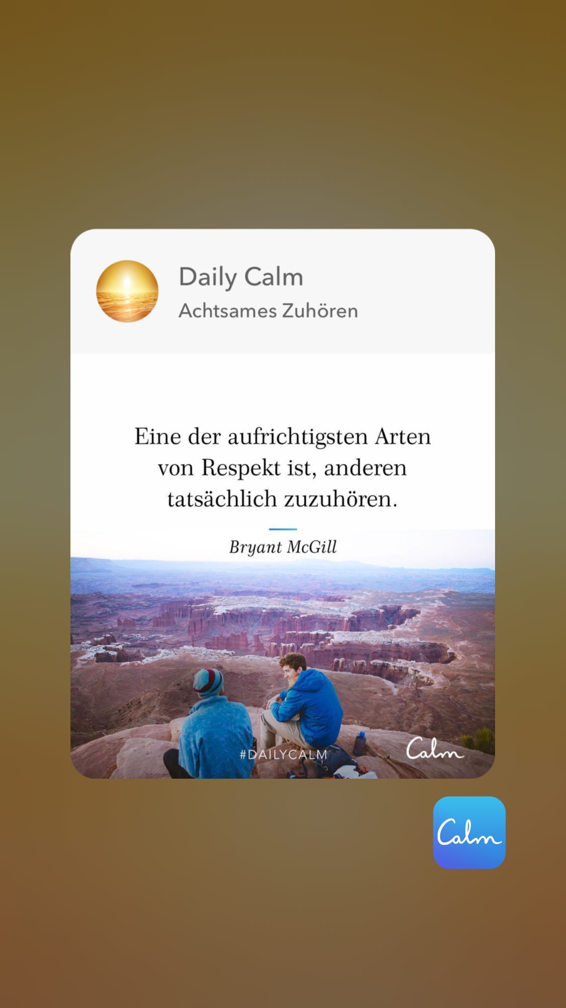 März 2021 - (1): Daily Calm 5 Achtsames Zuhören Eine der aufrichtigsten Arten von Respekt ist, anderen tatsächlich 1 Daily Calm 5 Achtsames Zuhören Eine der aufrichtigsten Arten von Respekt ist, anderen tatsächlich