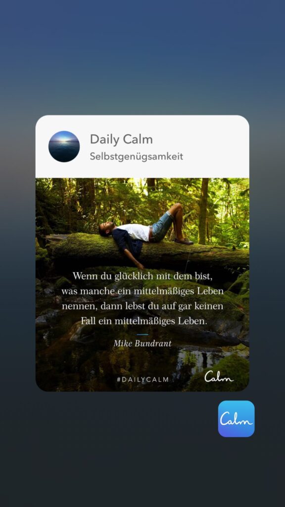 Dr. Norbert Dennerlein: Daily Calm Selbstgenügsamkeit Wenn du glücklich mit: dem bist, was manche