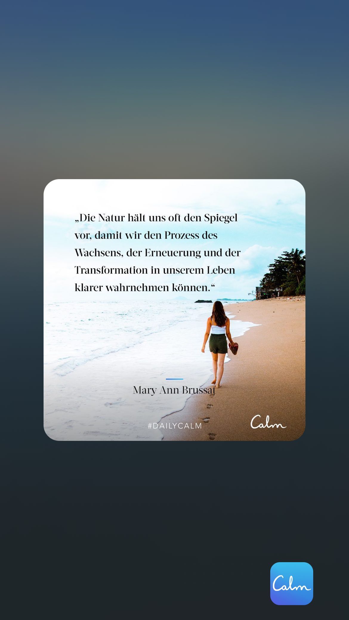 Dezember 2021 - (4): „Die Natur hält uns oft den Spiegel vor, damit wir den Prozess des Wachsens, 1 „Die Natur hält uns oft den Spiegel vor, damit wir den Prozess des Wachsens,