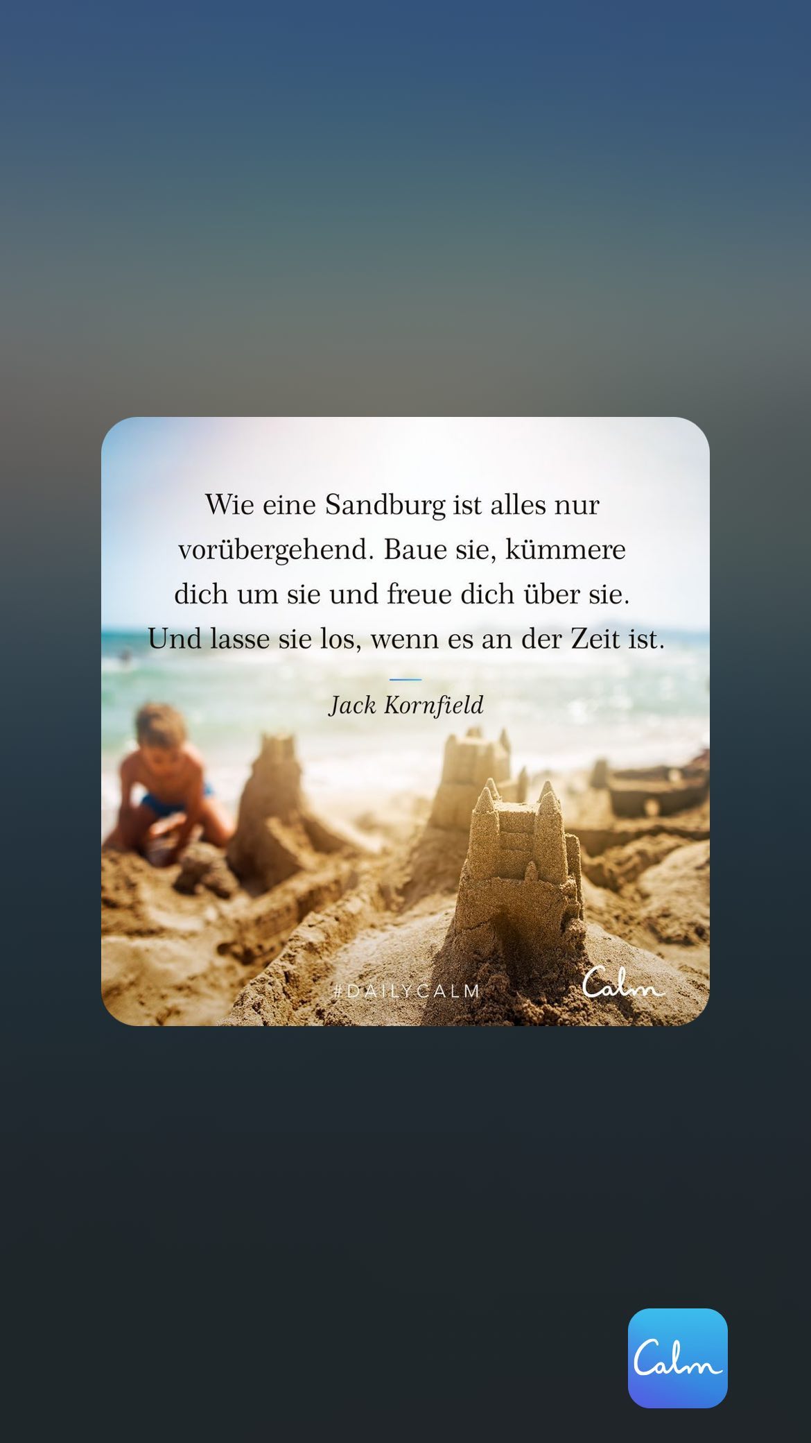 Wie eine Sandburg ist alles nur vorübergehend