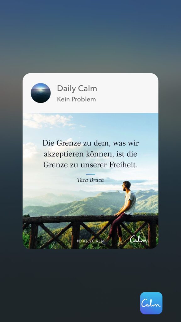 Dr. Norbert Dennerlein: Daily Calm Kein Problem Die Grenze zu dem, was wir akzeptieren können, ist die