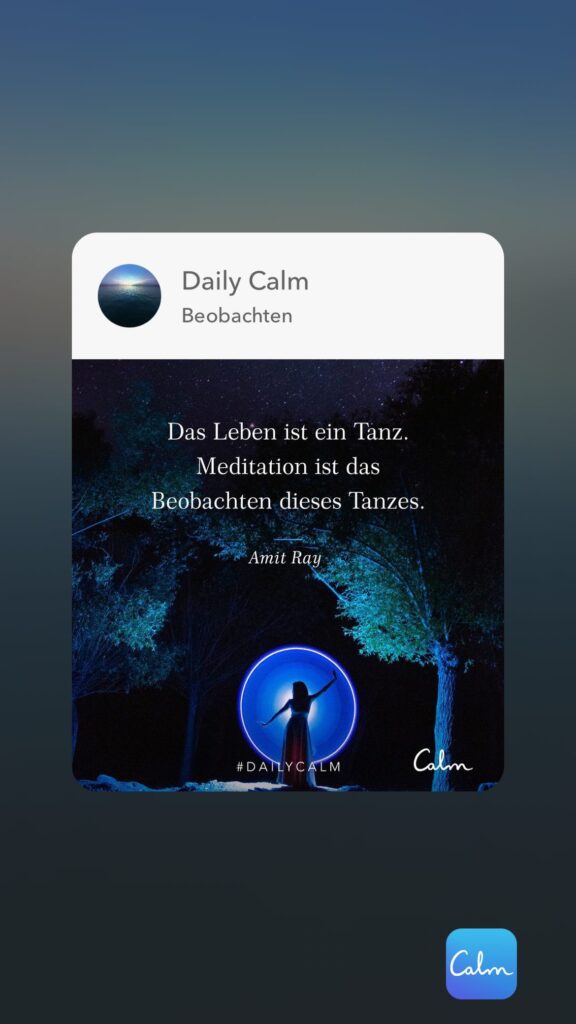 Dr. Norbert Dennerlein: Daily Calm Beobachten Das Leben ist ein Tanz
