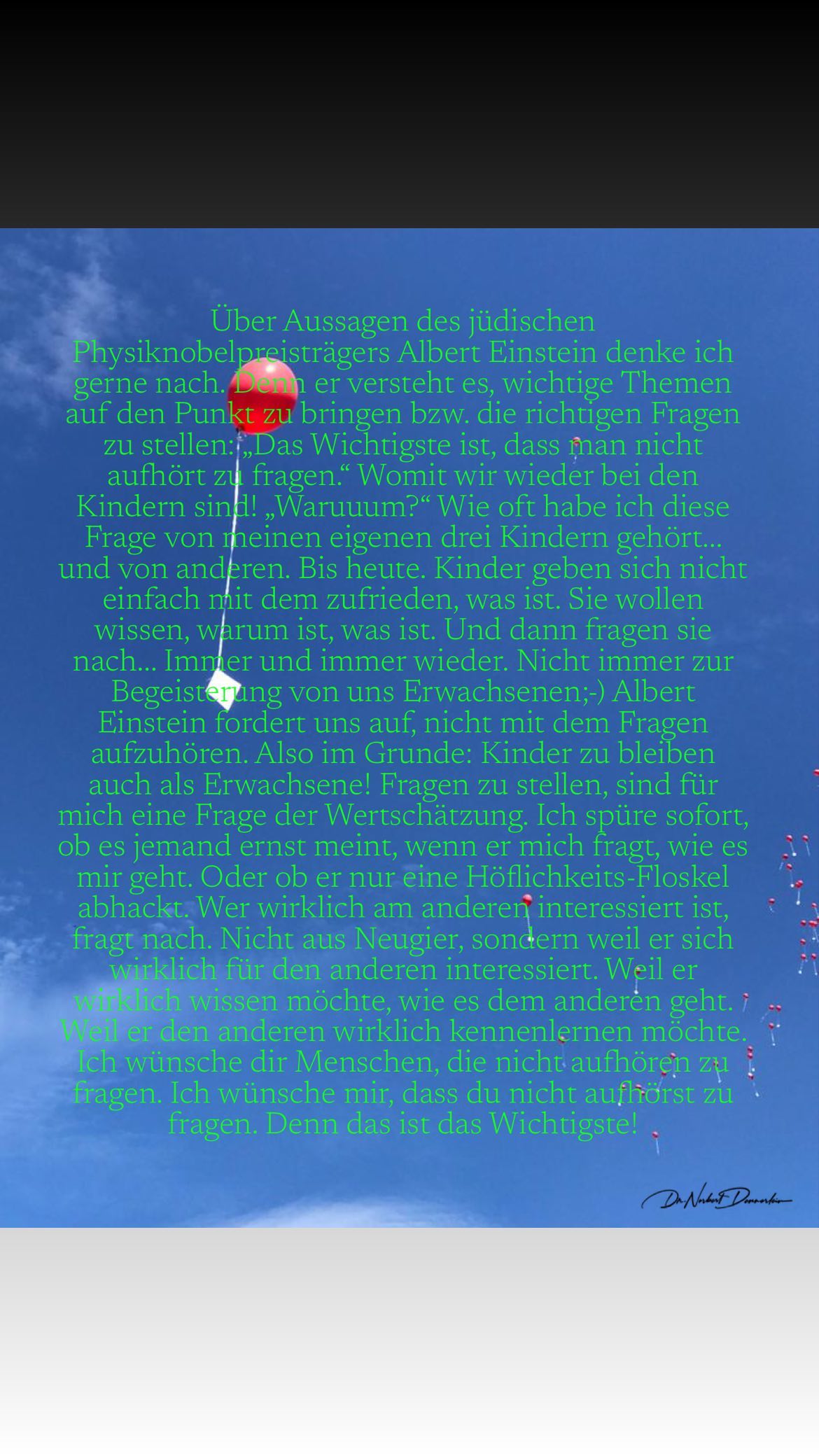 Über Aussagen des jüdischen Physiknobelpgsisträgers Albert Einstein denke ich gerne nach