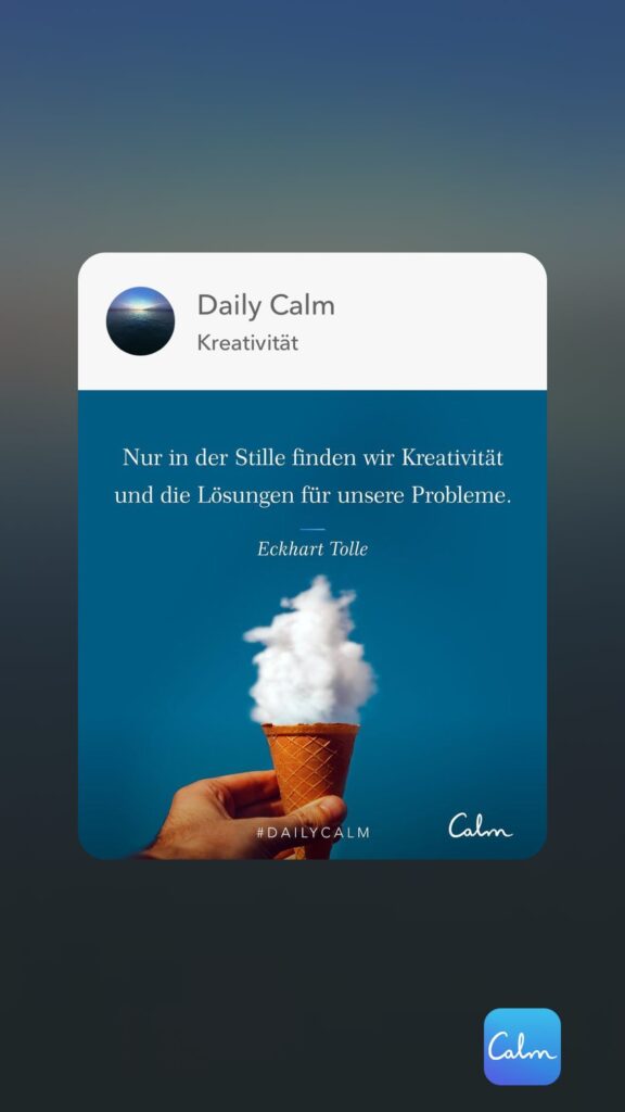 Dr. Norbert Dennerlein: Daily Calm Kreativitat Nur in der Stille finden wir Kreativitat und die Lésungen fiir