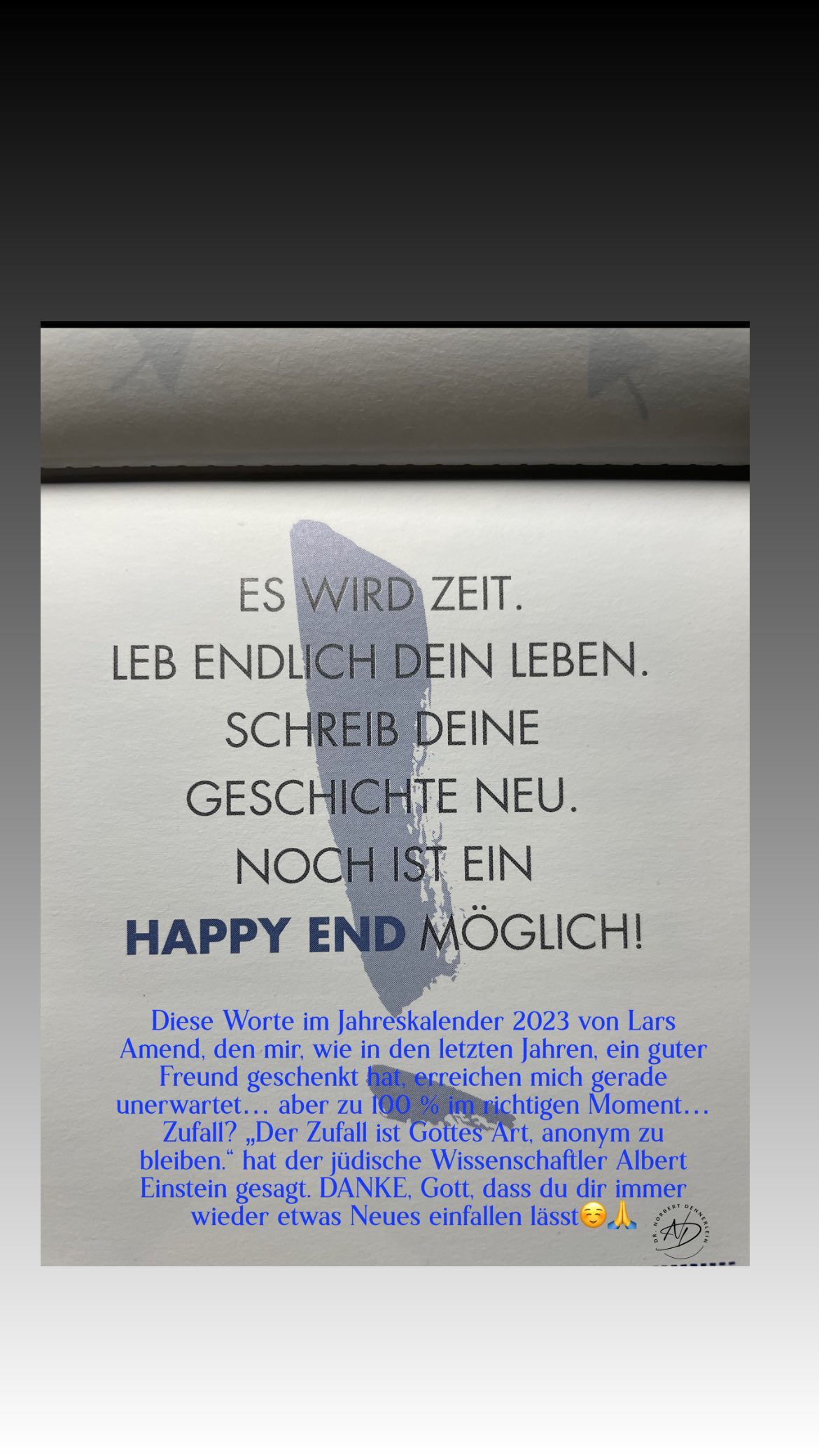 Diese Worte im Jah skalender 2023 von Lars Amend, den mir, wie in den