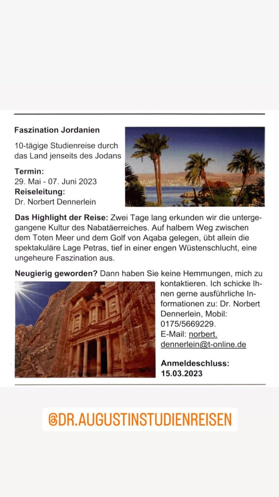 Dr. Norbert Dennerlein: Faszination Jordanien 10 - tägige Studienreise durch das Land jenseits des Jodans |# Termin: