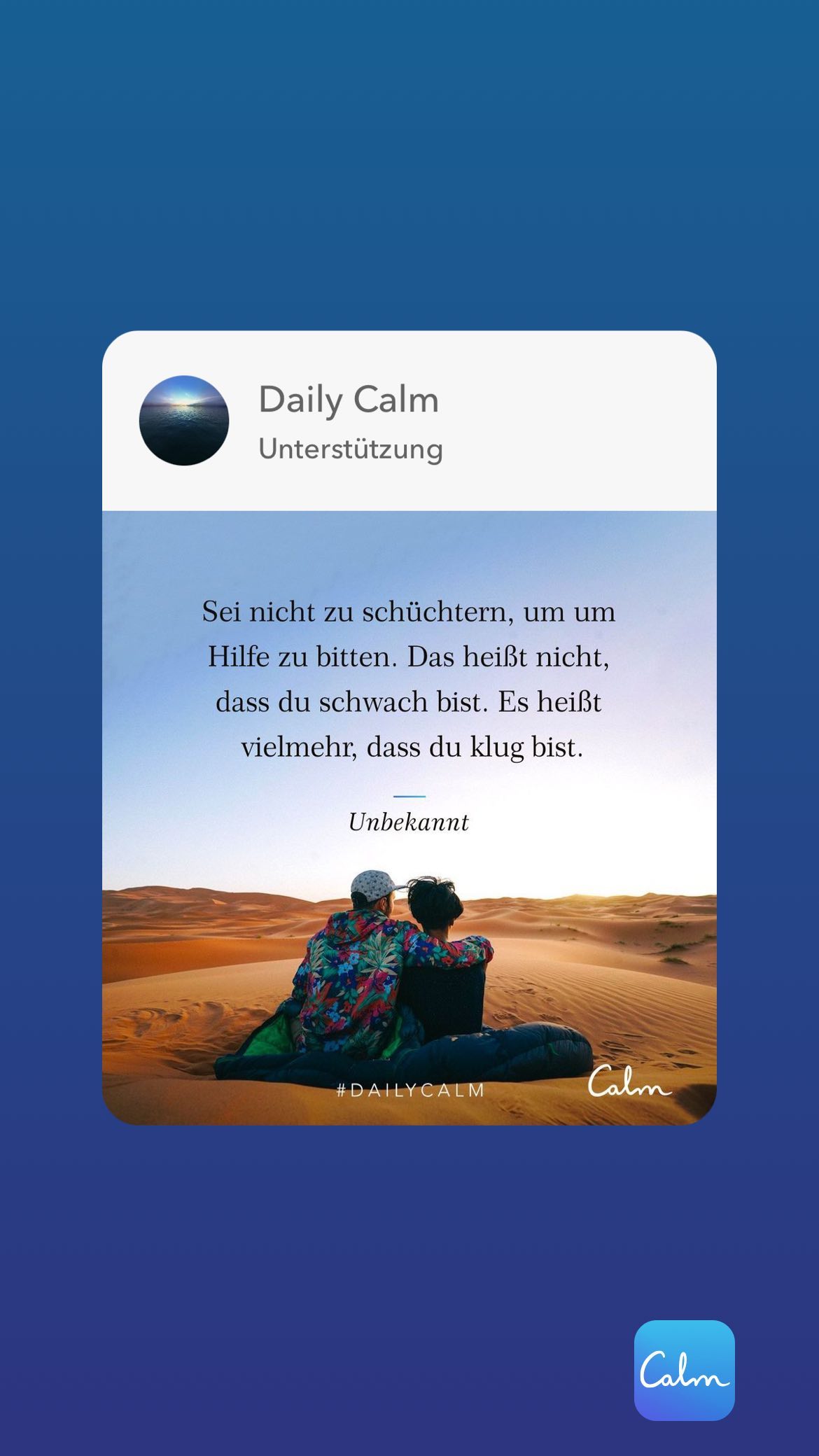 Daily Calm Unterstützung Sei nicht zu schüchtern, um um Hilfe zu bitten