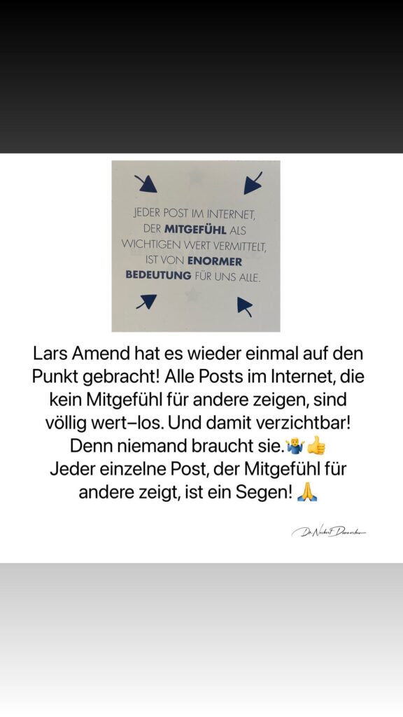 Dr. Norbert Dennerlein: JEDER POST IM INTERNET, DER MITGEFUHL ALS WICHTIGEN WERT VERMITTELT, ISTVON ENORMER BEDEUTUNG FUR