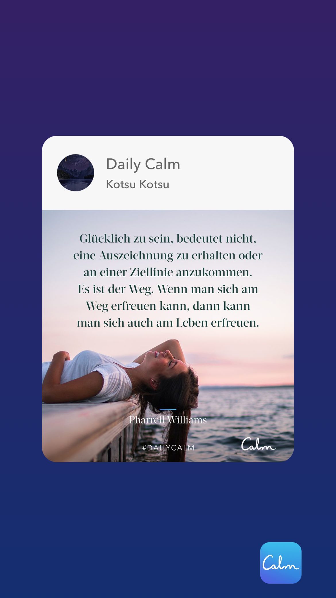 Daily Calm Kotsu Kotsu Glücklich zu sein, bedeutet nicht, eine Auszeichnung zu erhalten oder