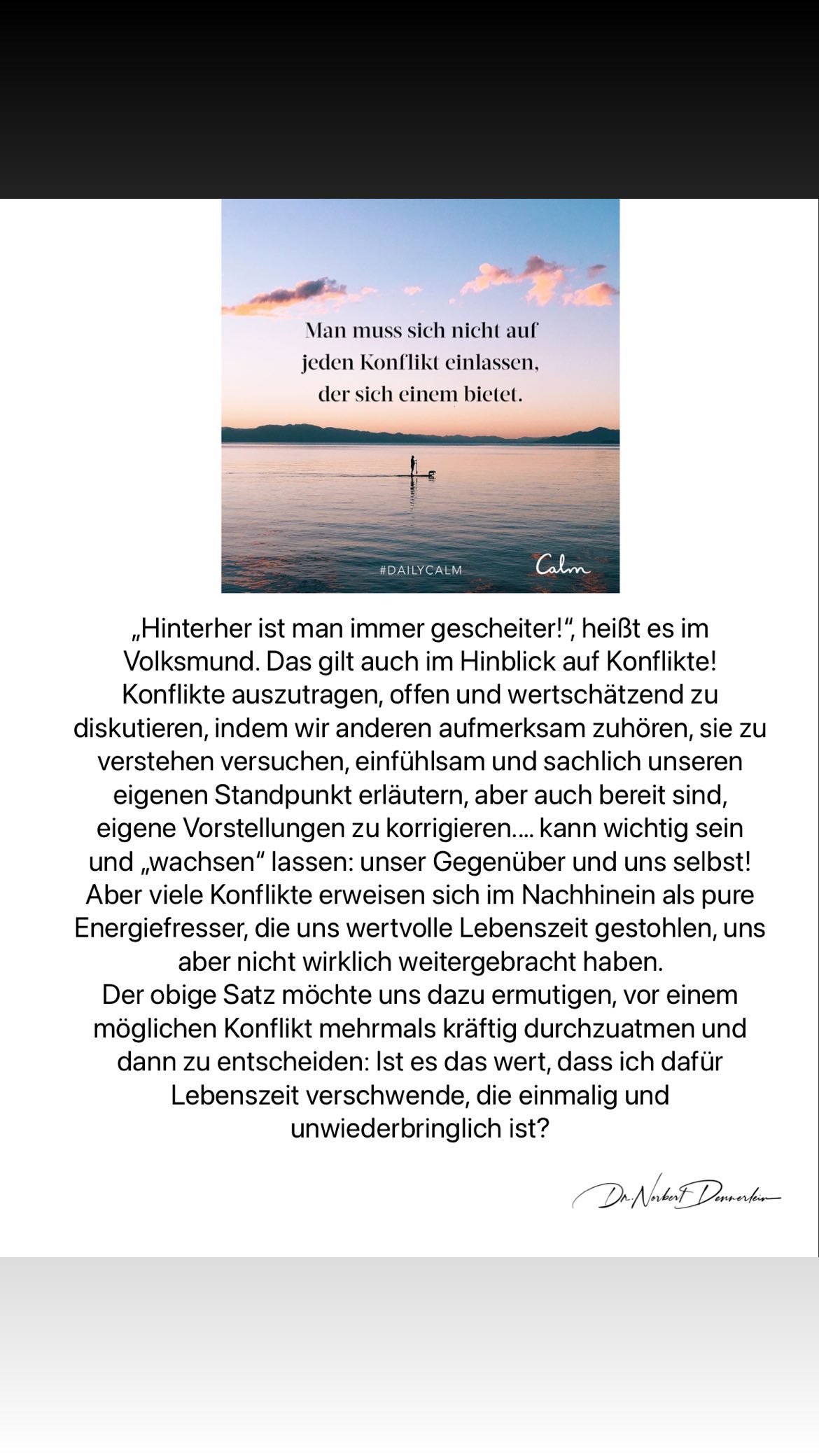 Man muss sich nicht auf jeden Konflikt einlassen, der sich einem bietet