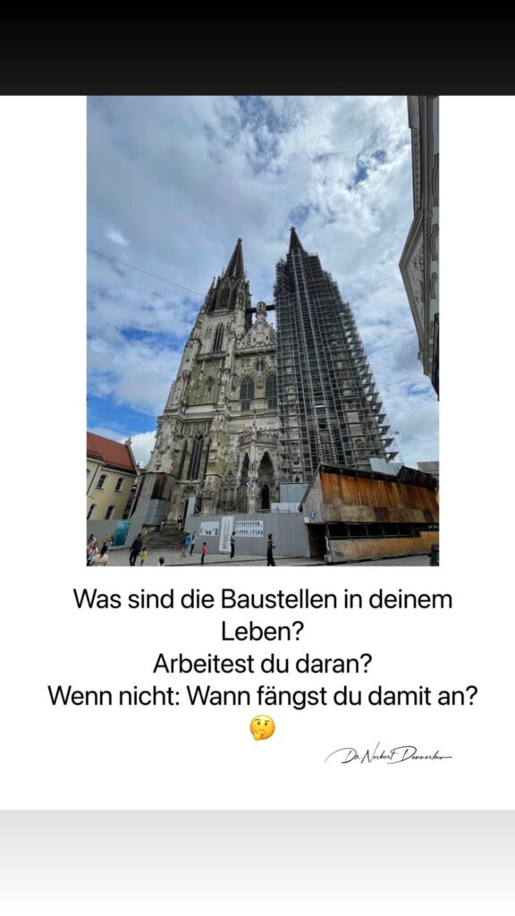Dr. Norbert Dennerlein: Was sind die Baustellen in deinem Leben