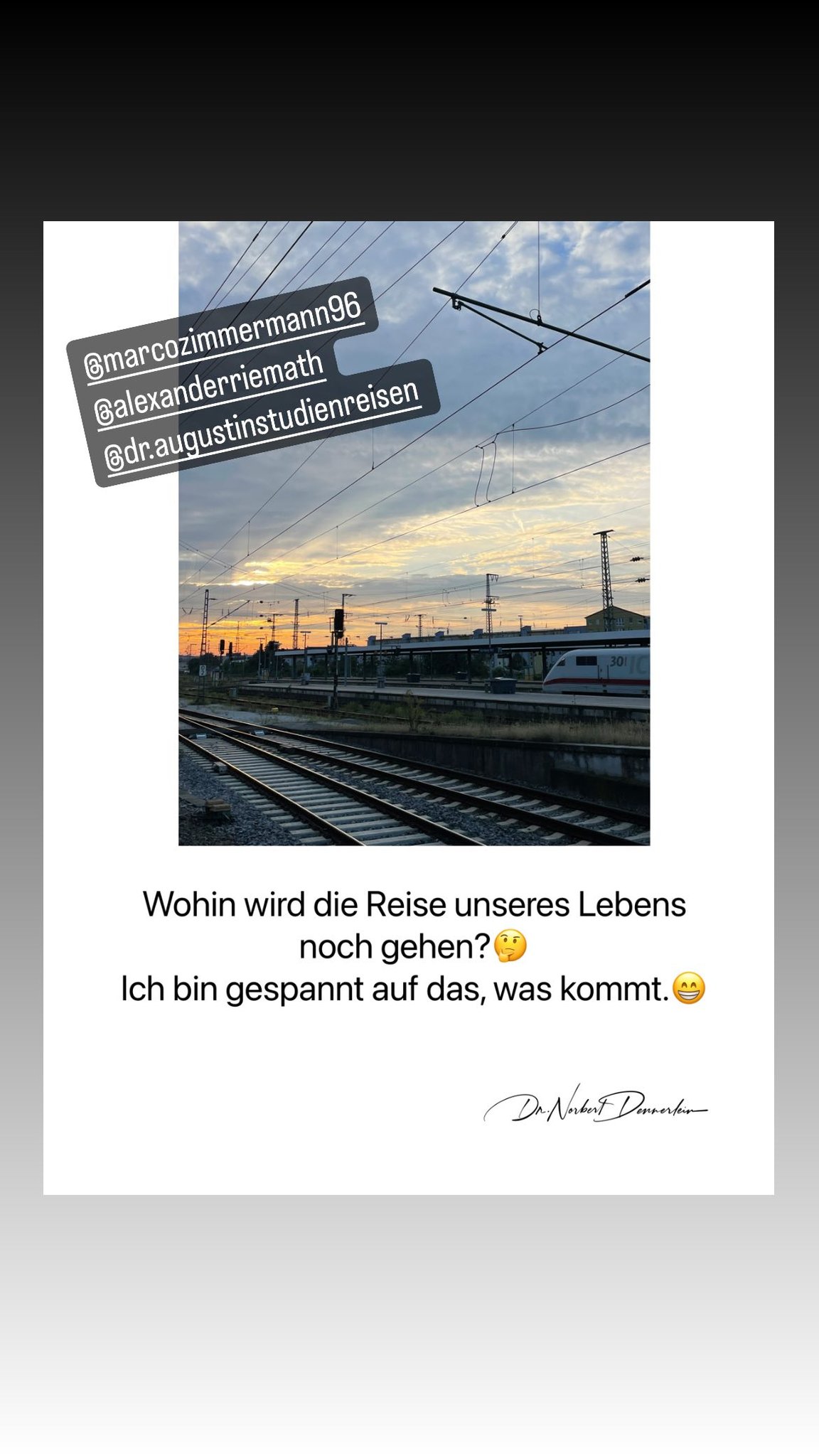 Wohin wird die Reise unseres Lebens noch gehen