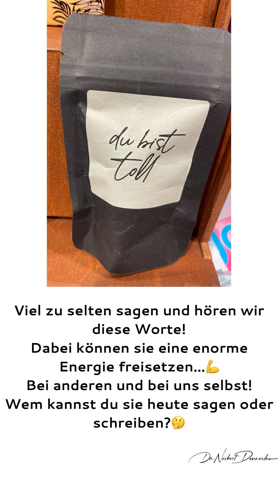 Viel zu selten sagen und hören wir diese Worte