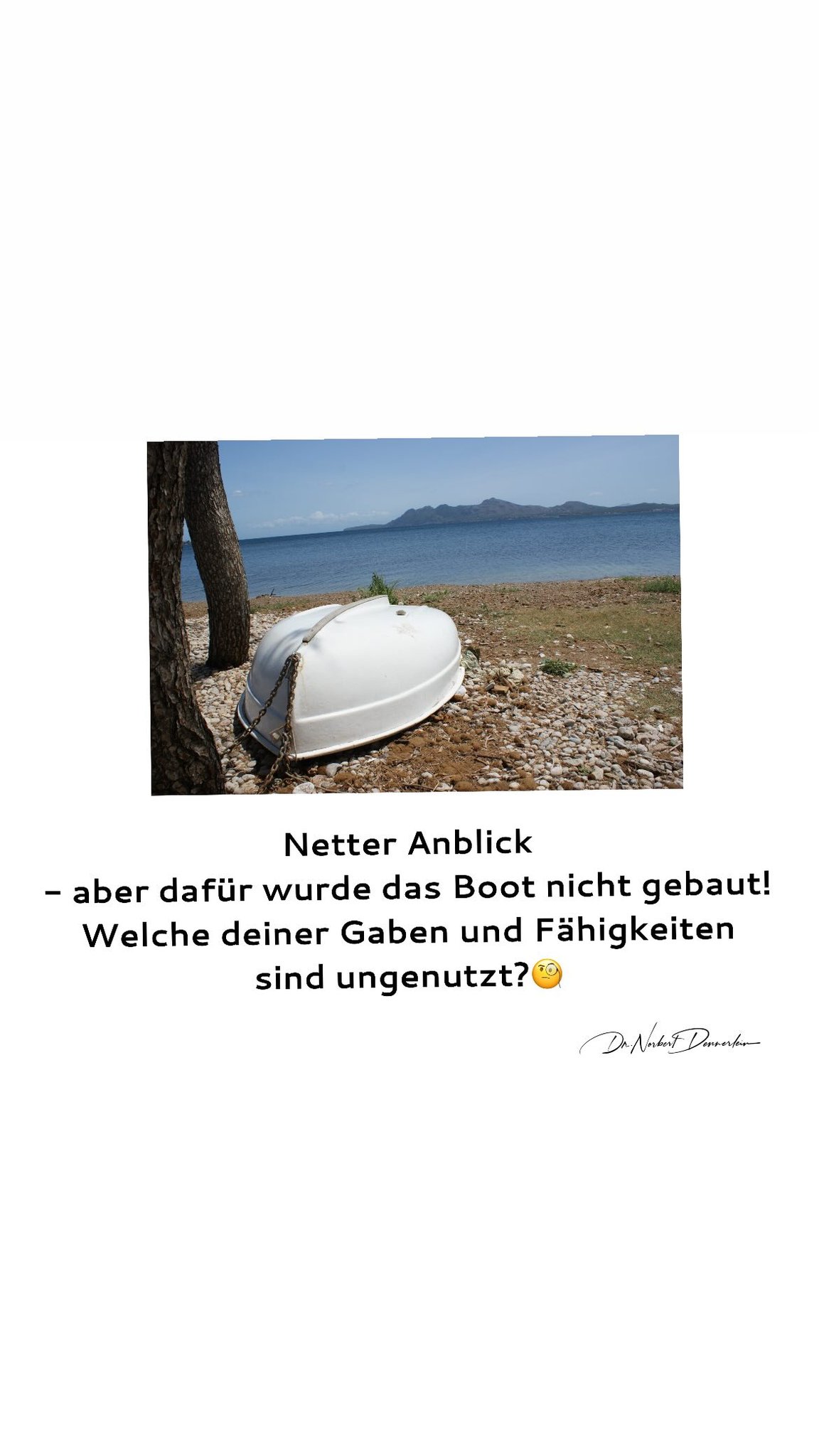 Netter Anblick - aber dafür wurde das Boot nicht gebaut