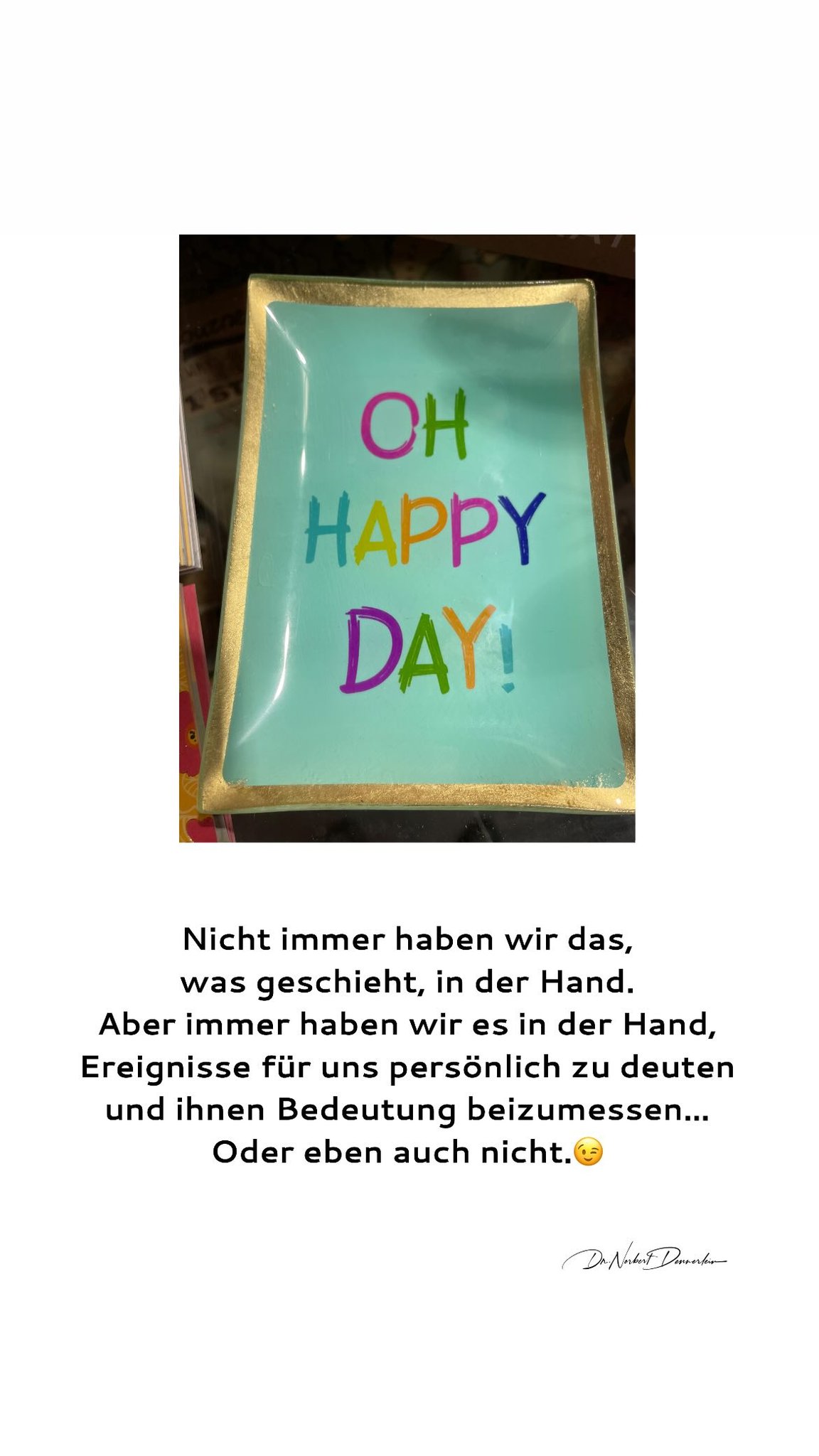 Februar 2024 - (6): Nicht immer haben wir das, was geschieht, in der Hand 1 Nicht immer haben wir das, was geschieht, in der Hand