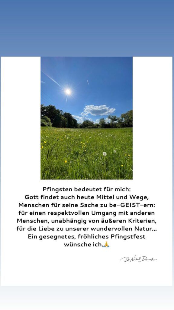 Dr. Norbert Dennerlein: Pfingsten bedeutet für mich: Gott findet auch heute Mittel und Wege, Menschen für seine