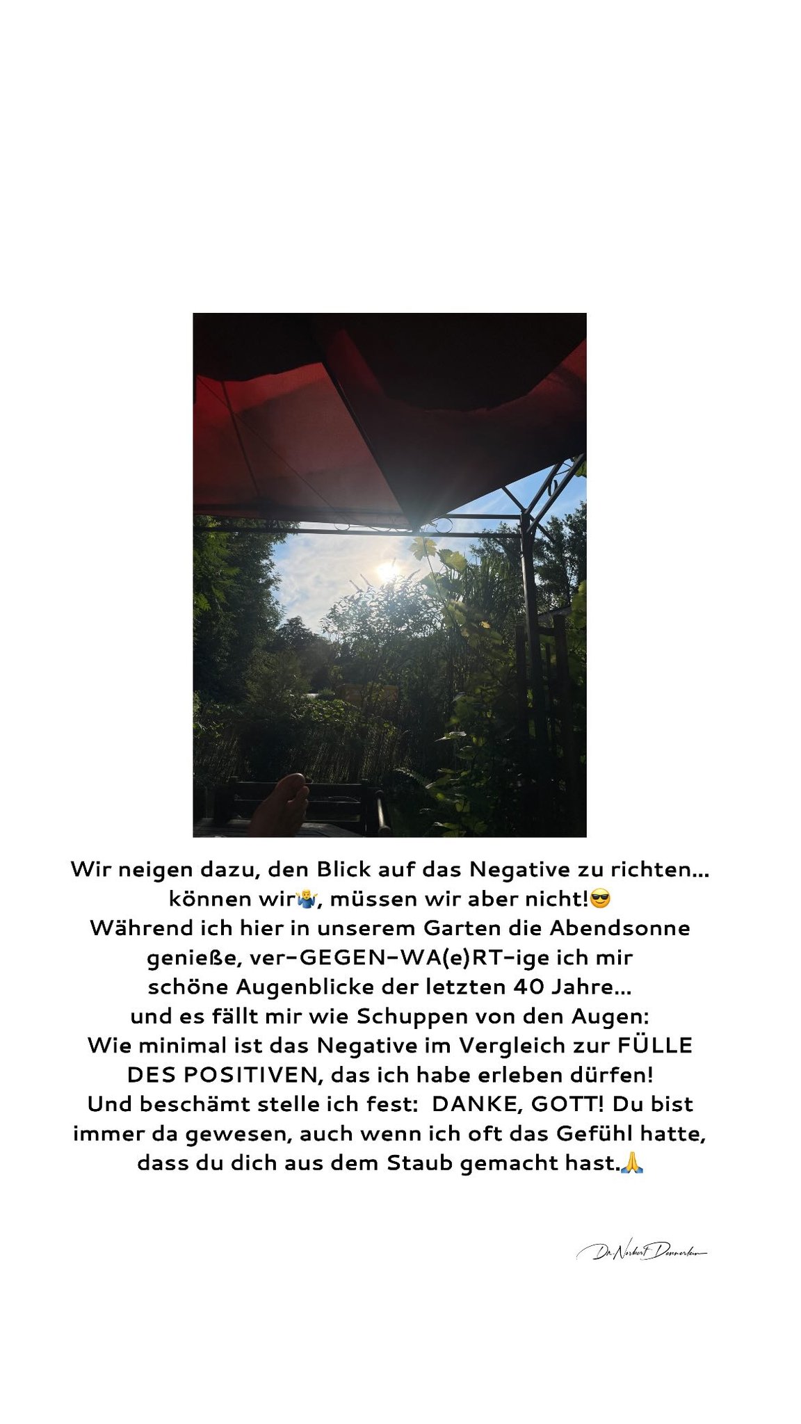 Wir neigen dazu, den Blick auf das Negative zu richten