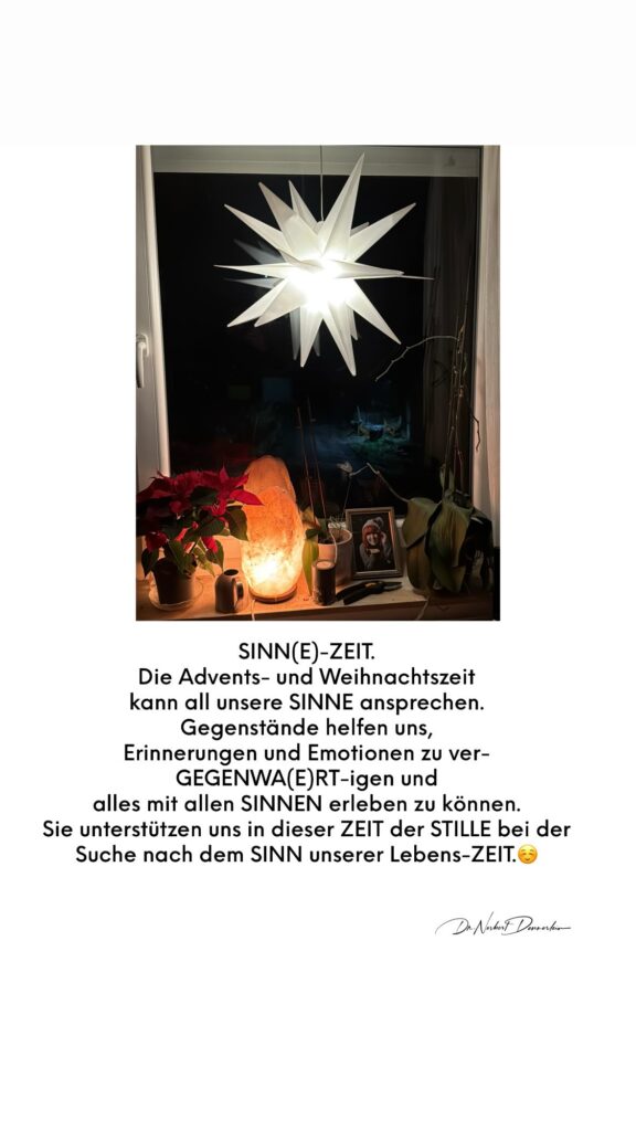 Dr. Norbert Dennerlein: Die Advents - und Weihnachtszeit kann all unsere SINNE ansprechen