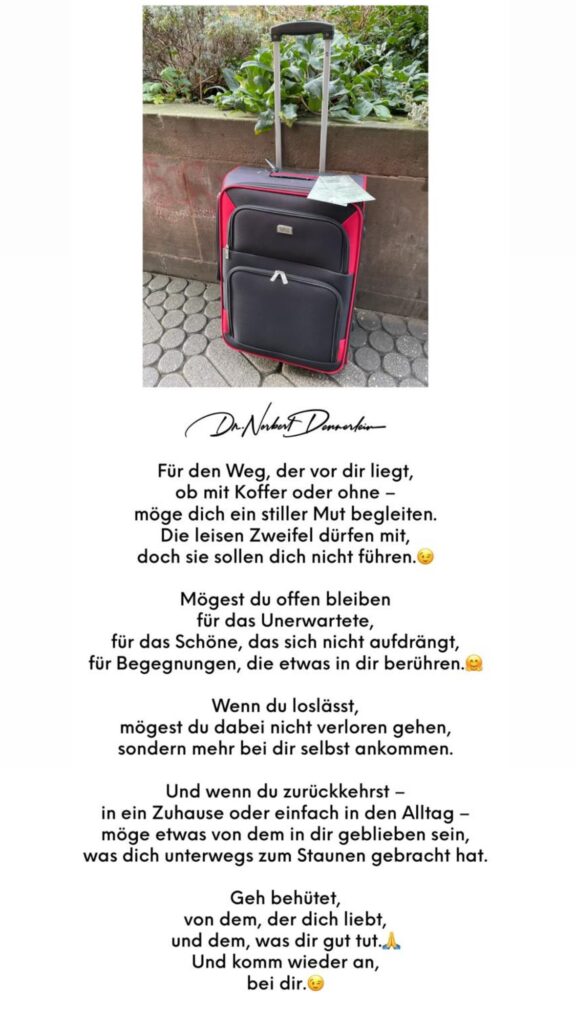 Dr. Norbert Dennerlein: Für den Weg, der vor dir liegt, ob mit Koffer oder ohne - möge