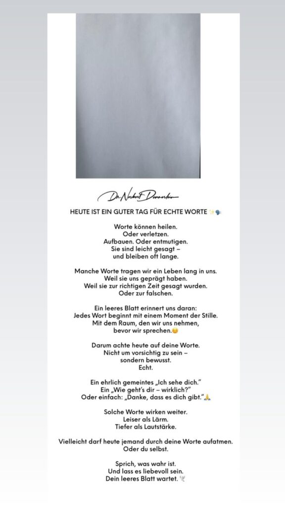 Dr. Norbert Dennerlein: ( Poe HEUTE IST EIN GUTER TAG FÜR ECHTE WORTE € Worte können heilen