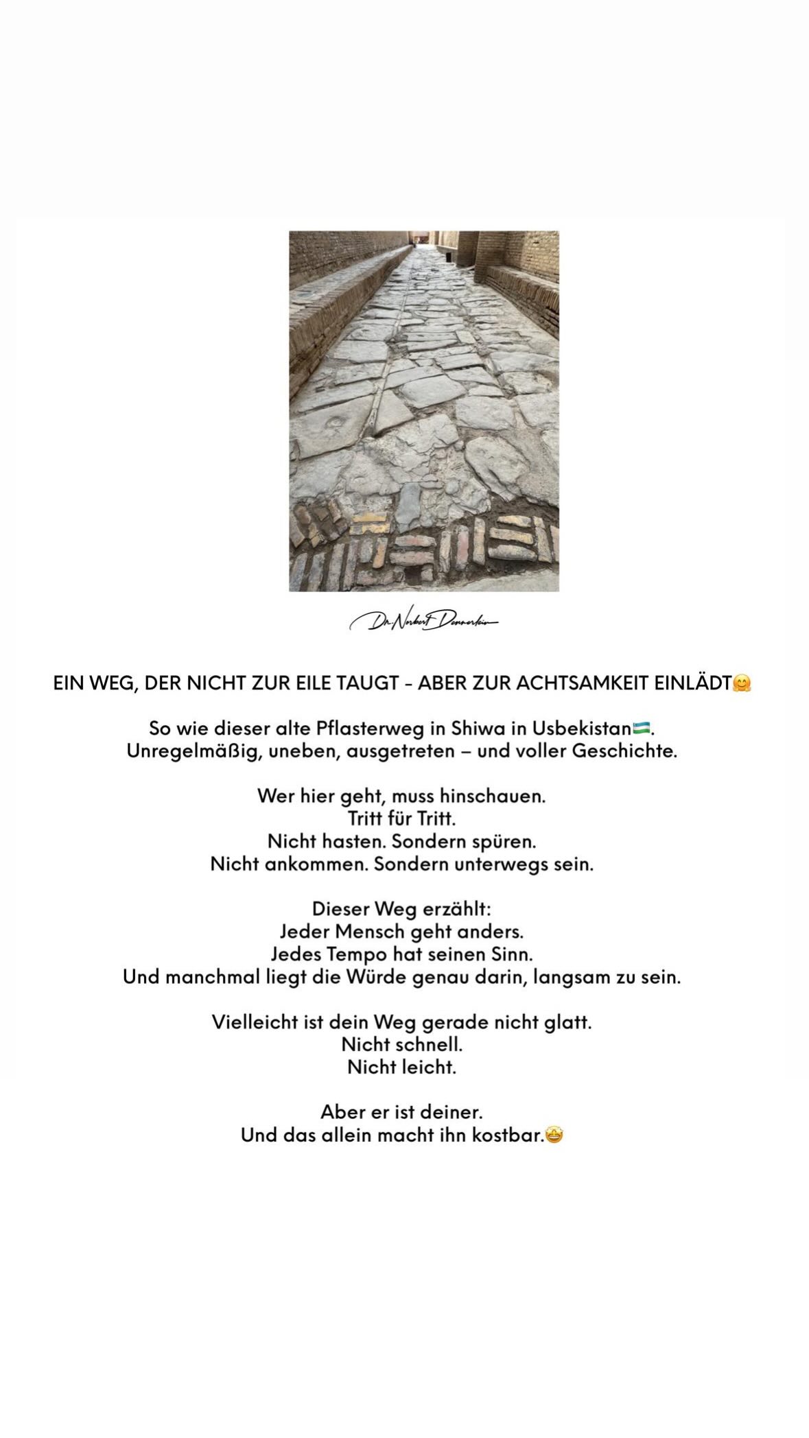 Juli 2025 - (2): EIN WEG, DER NICHT ZUR EILE TAUGT - ABER ZUR ACHTSAMKEIT EINLADT So wie 1 EIN WEG, DER NICHT ZUR EILE TAUGT - ABER ZUR ACHTSAMKEIT EINLADT So wie