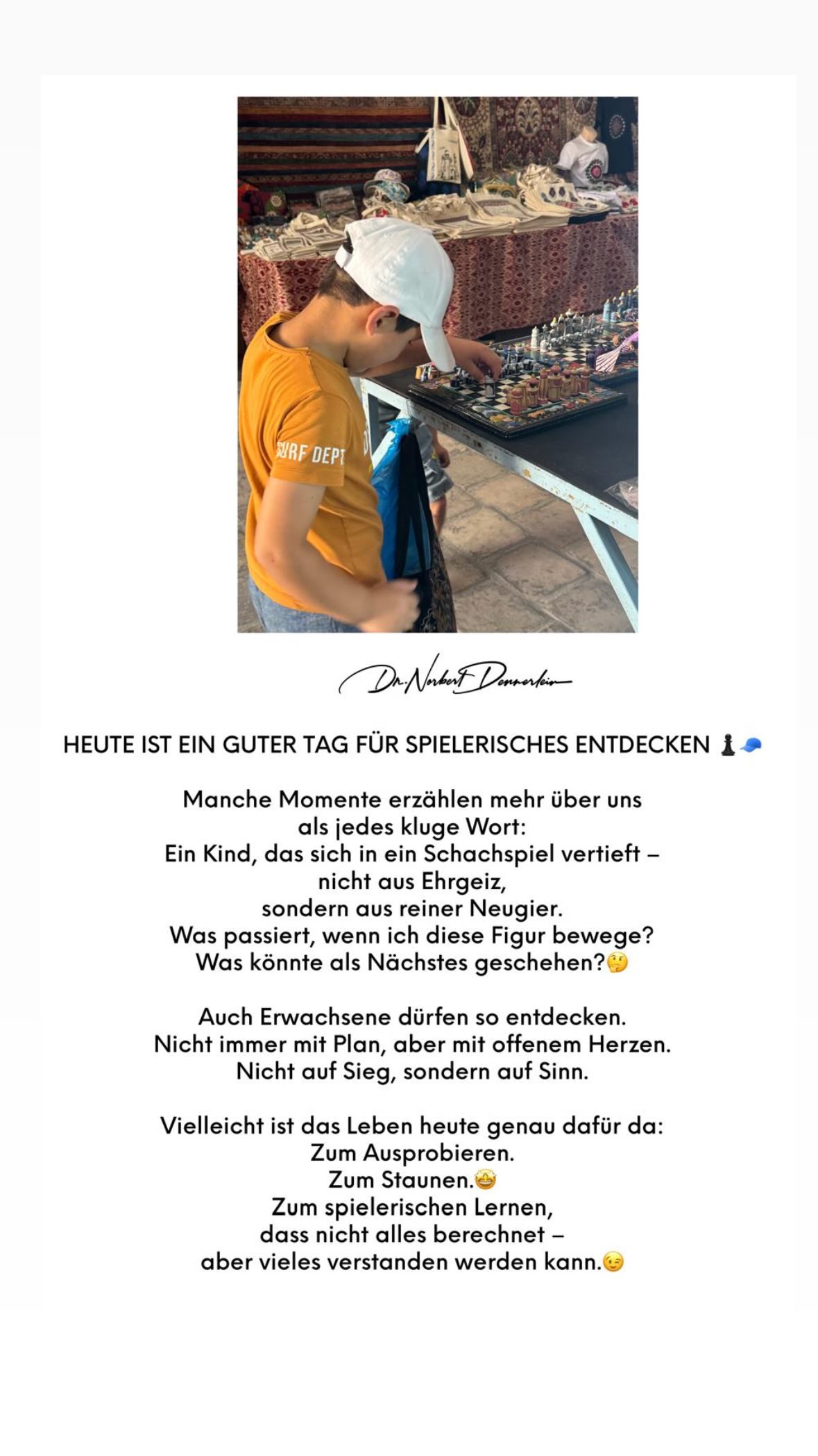 HEUTE IST EIN GUTER TAG FÜR SPIELERISCHES ENTDECKEN 4 # Manche Momente