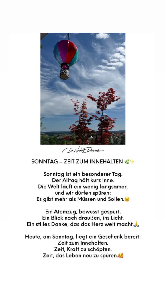 Dr. Norbert Dennerlein: Daca SONNTAG - ZEIT ZUM INNEHALTEN sv Sonntag ist ein besonderer Tag