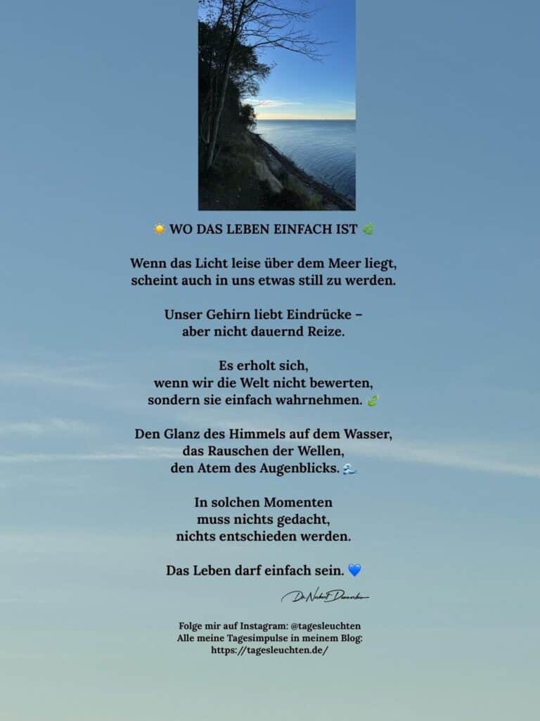 Dr. Norbert Dennerlein: Wo das Leben einfach ist. Wenn das Licht leise über dem Meer liegt, scheint auch in uns etwas still zu werden.