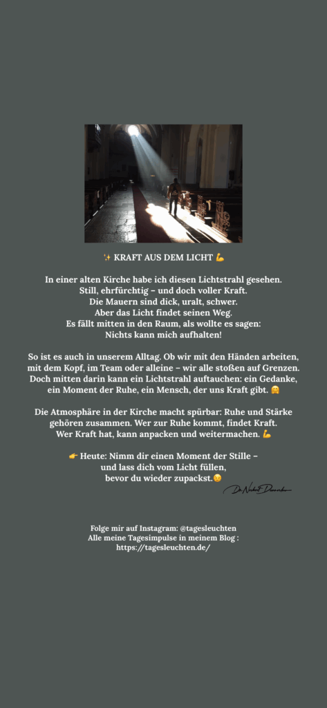 Dr. Norbert Dennerlein: Kraft aus dem Licht. In einer alten Kirche habe ich diesen Lichtstrahl gesehen