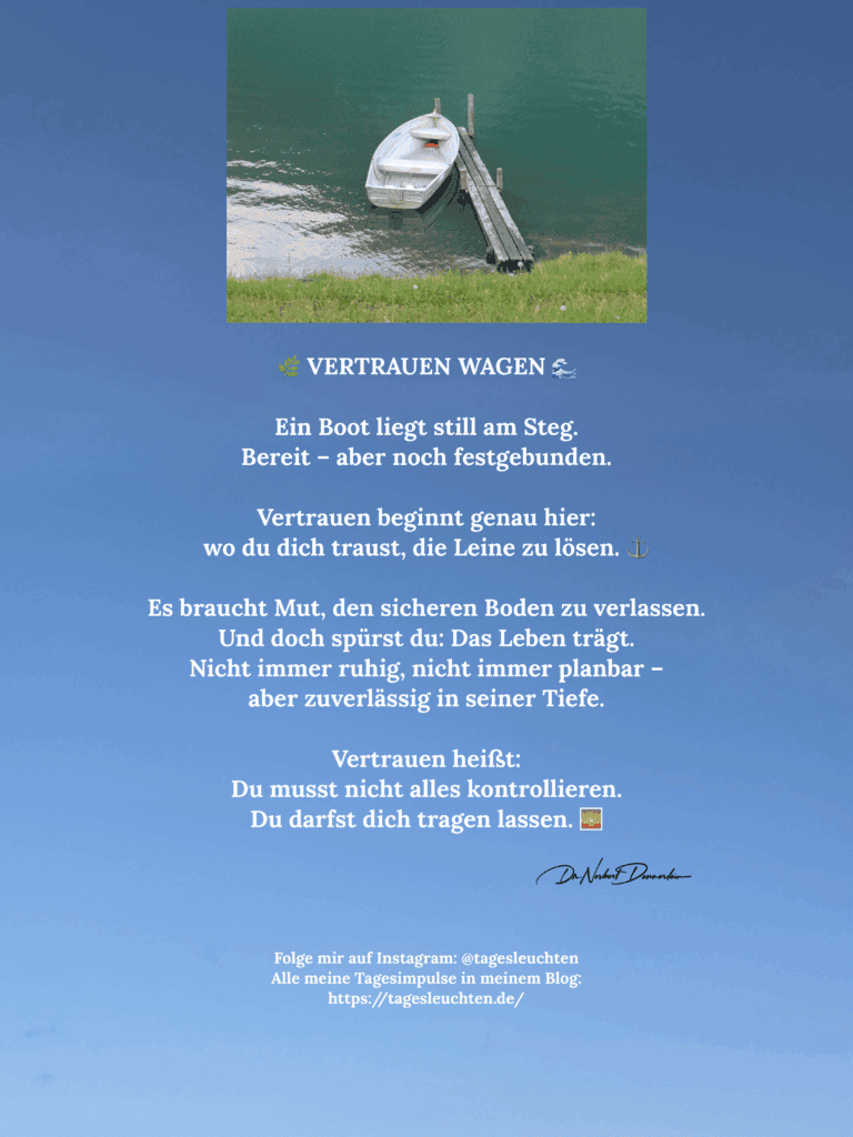 Dr. Norbert Dennerlein: Vertrauen wagen. Ein Boot liegt still am Steg.