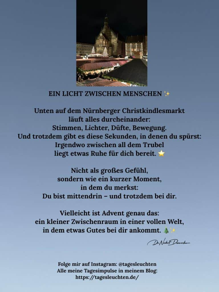 Dr. Norbert Dennerlein: EIN LICHT ZWISCHEN MENSCHEN. Unten auf dem Nürnberger Christkindlesmarkt läuft alles durcheinander
