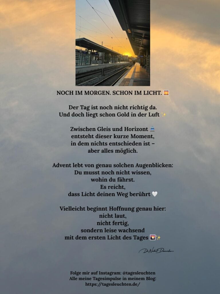 Dr. Norbert Dennerlein: NOCH IM MORGEN. SCHON IM LICHT. Der Tag ist noch nicht richtig da. Und doch liegt schon Gold in der Luft