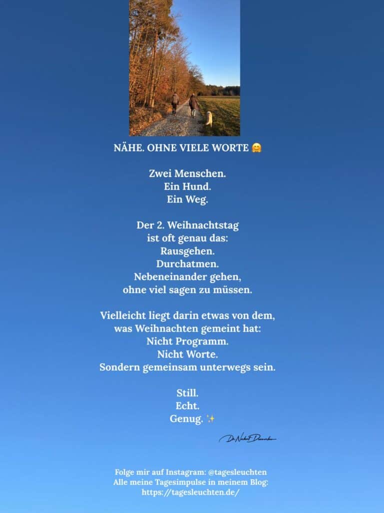 Dr. Norbert Dennerlein: NÄHE. OHNE VIELE WORTE. Zwei Menschen. Ein Hund. Ein Weg