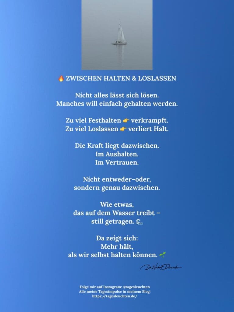 Dr. Norbert Dennerlein: ZWISCHEN HALTEN UND LOSLASSEN. Nicht alles lässt sich lösen.