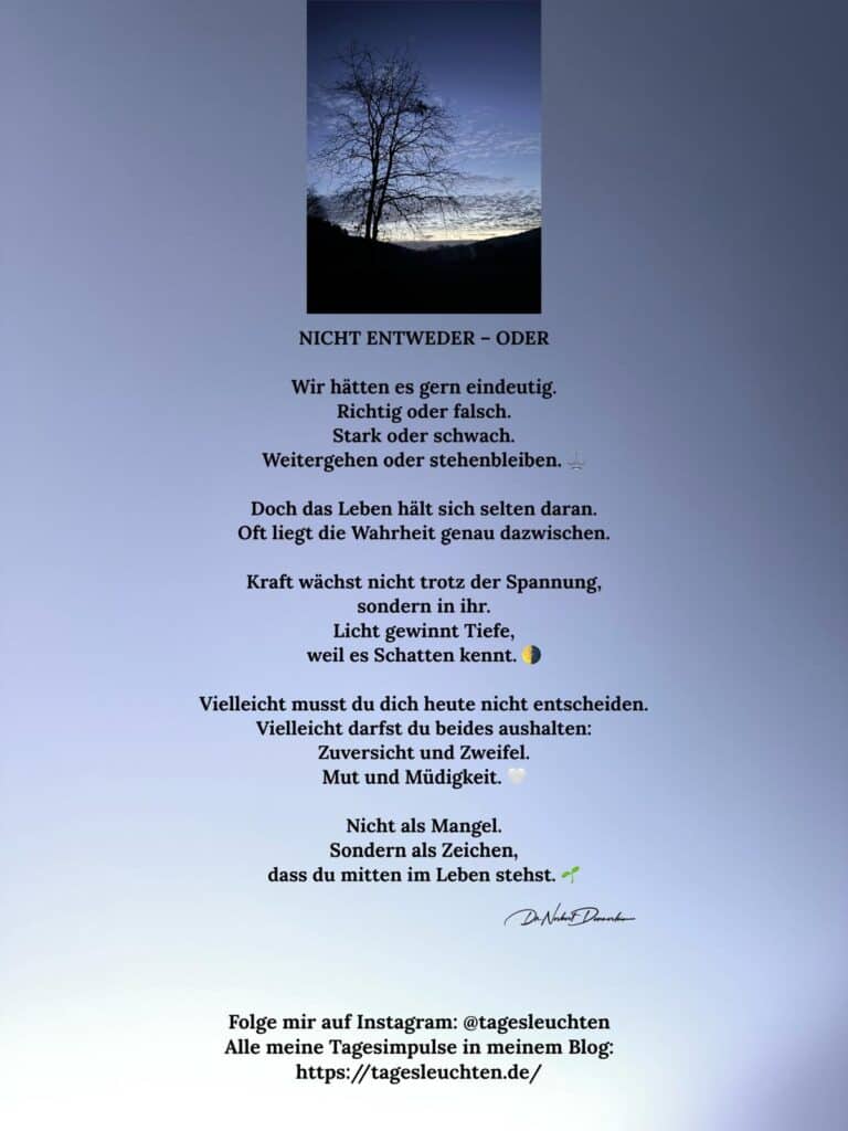 Dr. Norbert Dennerlein: NICHT ENTWEDER - ODER. Wir hätten es gern eindeutig. Richtig oder falsch. Stark oder schwach.