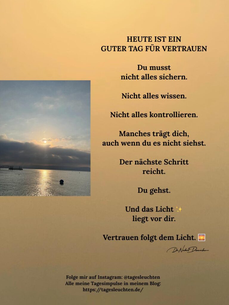 Dr. Norbert Dennerlein: HEUTE IST EIN GUTER TAG FÜR VERTRAUEN. Du musst nicht alles sichern