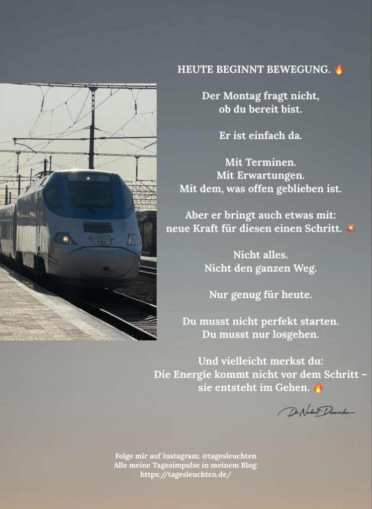 Dr. Norbert Dennerlein: HEUTE BEGINNT BEWEGUNG. Der Montag fragt nicht, ob du bereit bist.