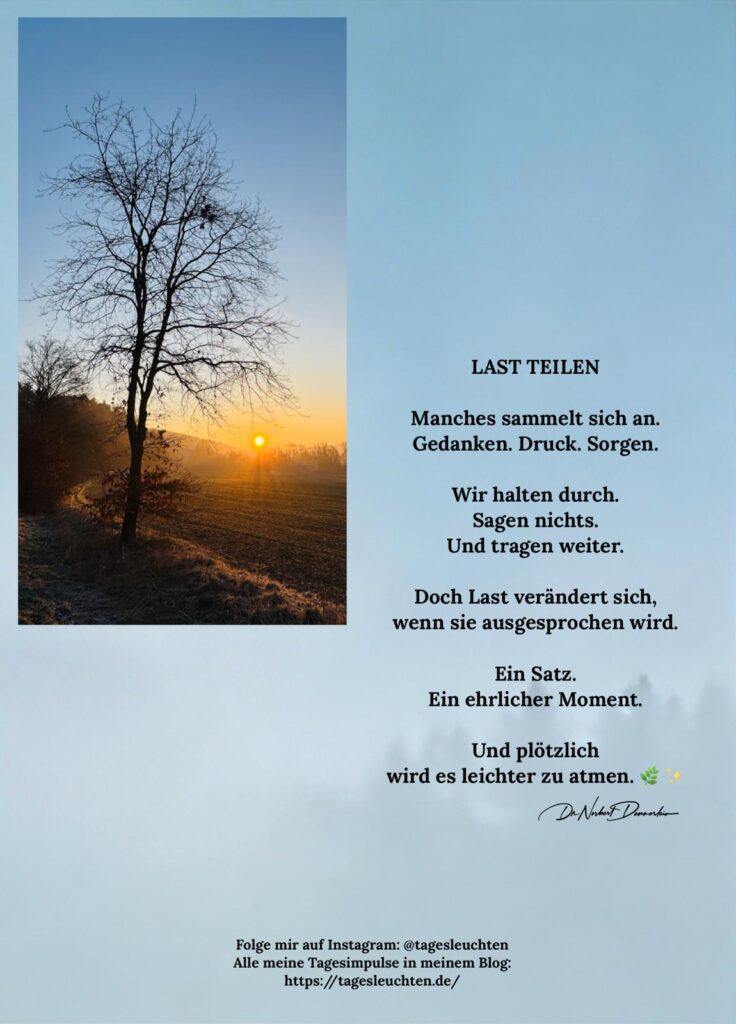 Dr. Norbert Dennerlein: LAST TEILEN. Manches sammelt sich an.