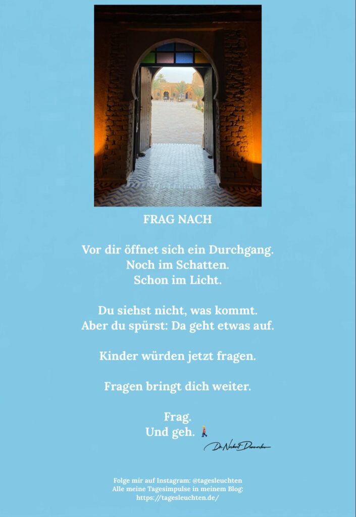 Dr. Norbert Dennerlein: FRAG NACH. Vor dir öffnet sich ein Durchgang.