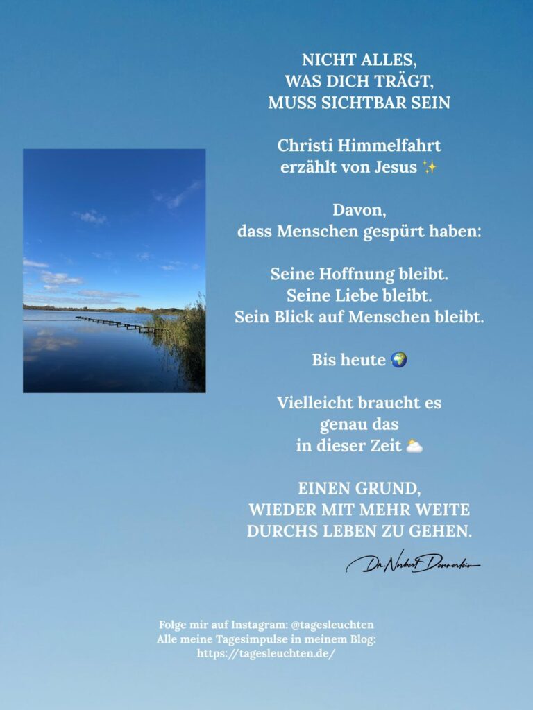 Dr. Norbert Dennerlein: NICHT ALLERS, WAS DICH TRÄGT, MUSS SICHTBAR SEIN.