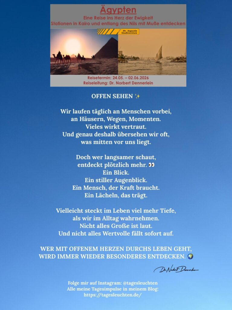 Dr. Norbert Dennerlein: OFFEN SEHEN. Wir laufen täglich an Menschen vorbei, an Häusern, Wegen, Momenten.