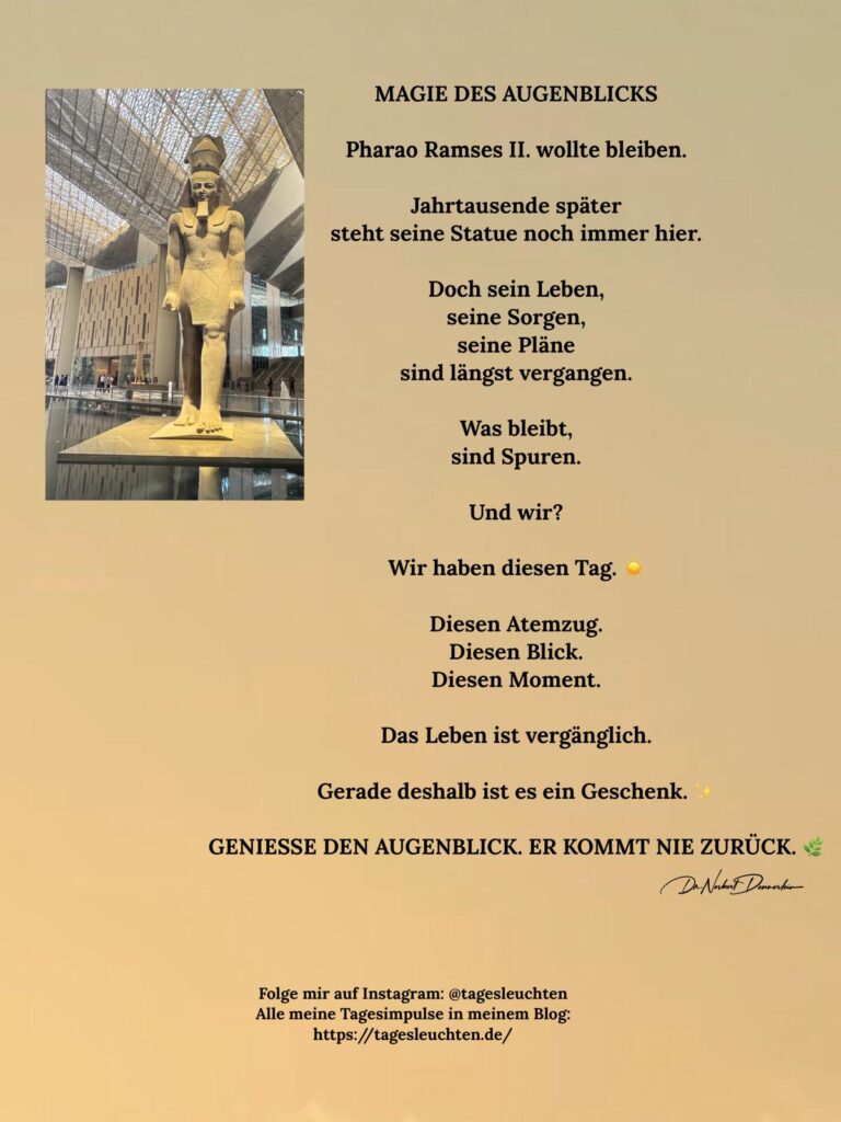 Dr. Norbert Dennerlein: MAGIE DES AUGENBLICKS. Pharao Ramses II. wollte bleiben. Jahrtausende später steht seine Statue noch immer