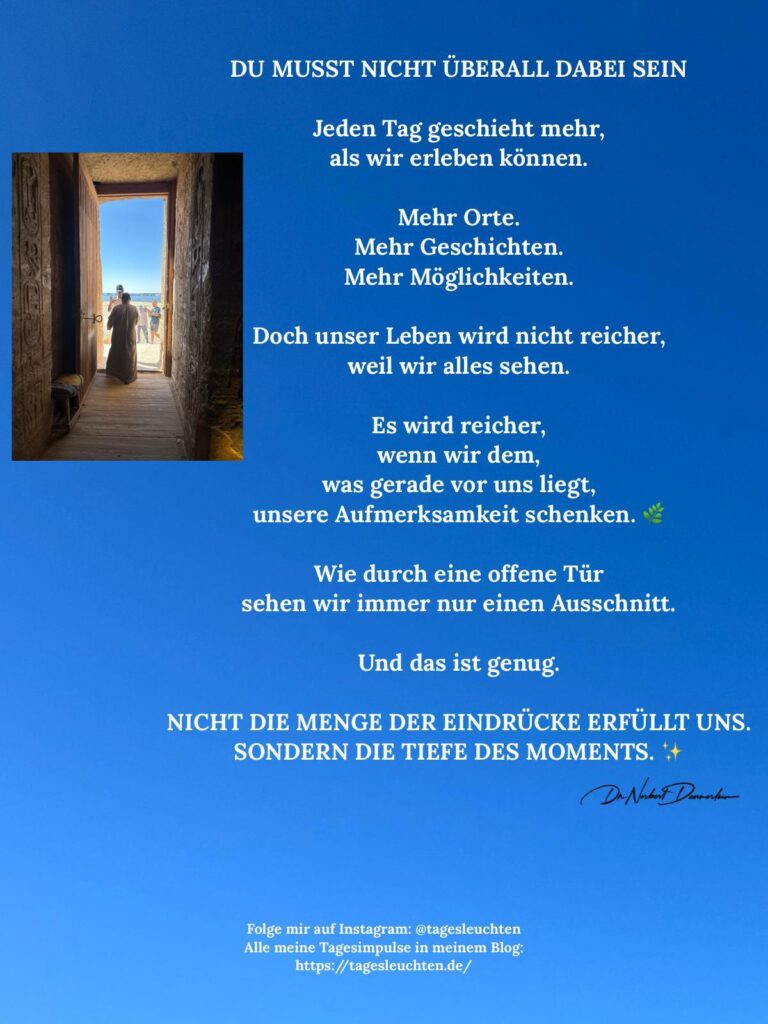 Dr. Norbert Dennerlein: DU MUSST NICHT ÜBERALL DABEI SEIN. Jeden Tag geschieht mehr, als wir erleben können