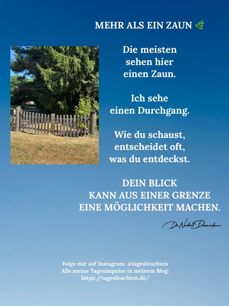 Dr. Norbert Dennerlein: MEHR ALS EIN ZAUN. Die meisten sehen hier einen Zaun