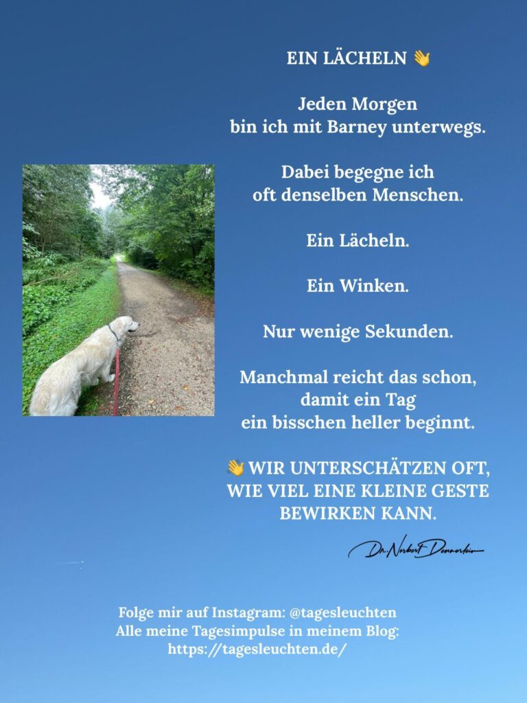 Dr. Norbert Dennerlein: EIN LÄCHELN. Jeden Morgen bin ich mit Barney unterwegs