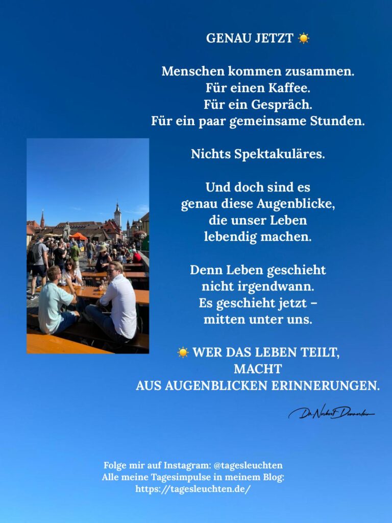 Dr. Norbert Dennerlein: GENAU JETZT. Menschen kommen zusammen. Für einen Kaffee. Für ein Gespräch