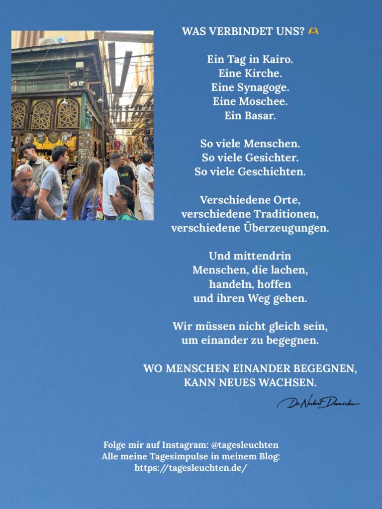 Dr. Norbert Dennerlein: WAS VERBINDET UNS? Ein Tag in Kairo. Eine Kirche