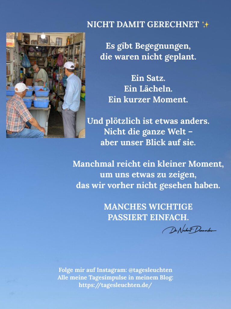 Dr. Norbert Dennerlein: NICHT DAMIT GERECHNET. Es gibt Begegnungen , die waren nicht geplant