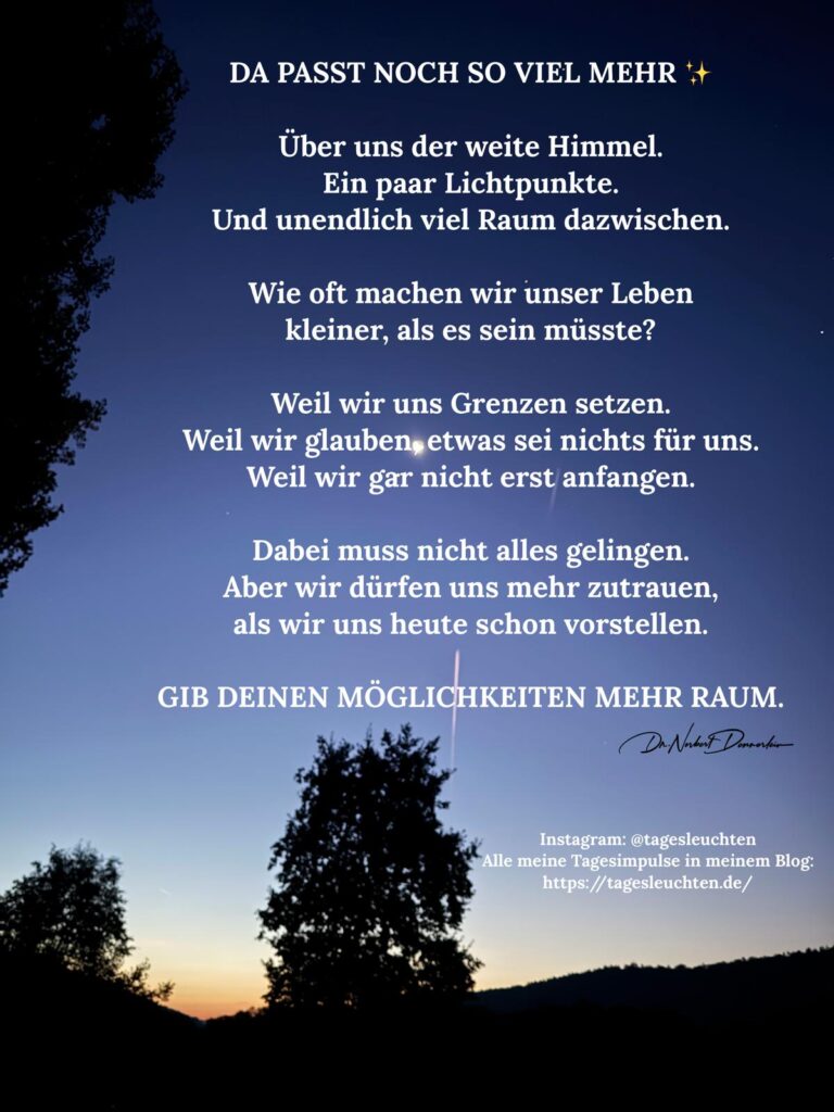 Dr. Norbert Dennerlein: DA PASST NOCH SO VIEL MEHR: Über uns der weite Himmel